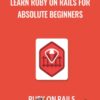 Learn Ruby on Rails for Absolute Beginners