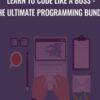 Learn To Code Like a Boss The Ultimate Programming Bundle Anonymous » Courses[GB]