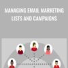 Managing Email Marketing Lists and Campaigns » Courses[GB]