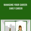 Managing Your Career: Early Career - Valerie Sutton