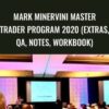 Mark Minervini Master Trader Program 2020 (Extras, QA, Notes, Workbook) – Mark Minervini & David Ryan