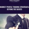Market Profile Trading Strategies Beyond the Basics min » Courses[GB]