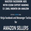 Master FaceBook Ads with Ecom Expert making $1.5Mil/Month on Amazon – Ben Cummings