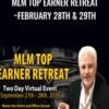 MLM Top Earner Retreat ~ September 27th & 28th - Max Steingart