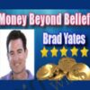 Money Beyond Belief - Joe Vitale, Brad Yates