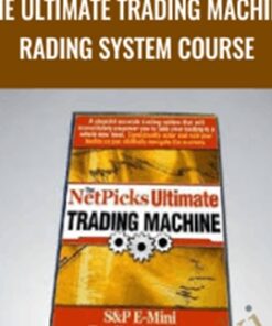 The Ultimate Trading Machine Trading System Course - NetPicks