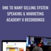 One To Many Selling System, Speaking & Marketing Academy II Recordings - Dave VanHoose