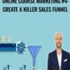 Online Course Marketing #4: Create A Killer Sales Funnel - Joe Parys