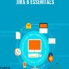 JIRA 6 Essentials - Packt Publishing