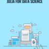 Packt Publishing Julia for Data Science » Courses[GB]