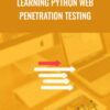 Learning Python Web Penetration Testing - Packt Publishing