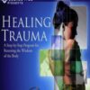 Peter A Levine The Healing Trauma Online Course » Courses[GB]
