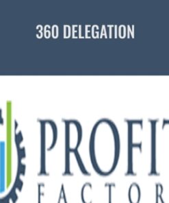 360 Delegation – Profit Factory
