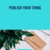Publish Your Thing Regina Anaejionu » Courses[GB]