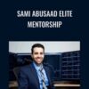 Sami Abusaad Elite Mentorship Anonymous » Courses[GB]