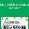 Secrets from the MaxPersuasion Vault Vol. 2 - Kenrick Cleveland