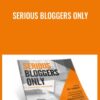 Serious Bloggers Only » Courses[GB]