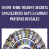 Short Term Traders Secrets Candlesticks Gaps Breakout Patterns Revealed » Courses[GB]