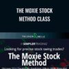 Simplertrading E28093 The Moxie Stock Method Class » Courses[GB]