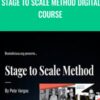 Stage to Scale Method Digital Course - Pete Vargas