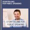 Storytelling For Public Speaking - Alex Glod