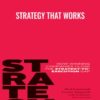Strategy That Works - Paul Leinwand & Cesare Mainardi
