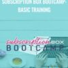 Subscription Box Bootcamp Basic Training » Courses[GB]