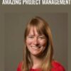 Susan Tuttle AMAZING Project Management » Courses[GB]