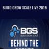 Tanner Larsson E28093 Build Grow Scale Live 2019 » Courses[GB]