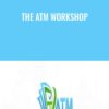 The ATM Workshop - Alex Jentilucci