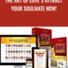 The Art of Love's Attract Your Soulmate Now! - Claire Zammit