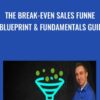 The Break Even Sales Funnel Blueprint Fundamentals Guide » Courses[GB]