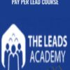 Pay Per Lead Course – The Leads Academy