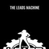 The Leads Machine Course - Level 3 - John Anthony