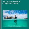 The Ocean Warrior Complete Course - Mark Visser