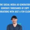 The Social Media Ad Generator Generate Thousands Of Copy Variations With Just A Few Clicks » Courses[GB]