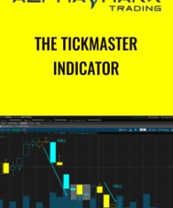 The Tickmaster Indicator - Alphashark