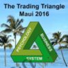 The Trading Triangle Maui 2016 E28093 lockeinyoursuccess » Courses[GB]