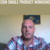 Ecom Single Product Workshop – Travis Petelle