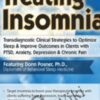 Treating Insomnia Transdiagnostic Clinical Strategies to Optimize Sleep Improve Outcomes » Courses[GB]