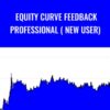 Usingeasylanguage E28093 Equity Curve Feedback Professional New User » Courses[GB]