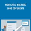 Word 2016: Creating Long Documents - Gini Von Courter