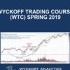 Wyckoff Trading Course WTC Spring 2019 Wyckoff Analytics » Courses[GB]