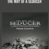 The Way Of A Seducer - Hans Comyn