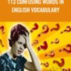 113 Confusing Words in English Vocabulary » Courses[GB]