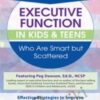 2 Day Advanced Course Executive Function in Kids Teens Who Are Smart but Scattered » Courses[GB]