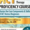 Acceptance Commitment Therapy ACT Proficiency Course1 » Courses[GB]