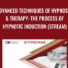 Advanced Techniques of Hypnosis Therapy The Process of Hypnotic Induction Stream Milton Erickson Jeffrey Zeig » Courses[GB]