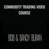 Bob Buran E28093 Commodity Trading Video Course » Courses[GB]
