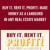 Buy It2C Rent It2C Profit Make Money As a Landlord in Any Real Estate Market » Courses[GB]